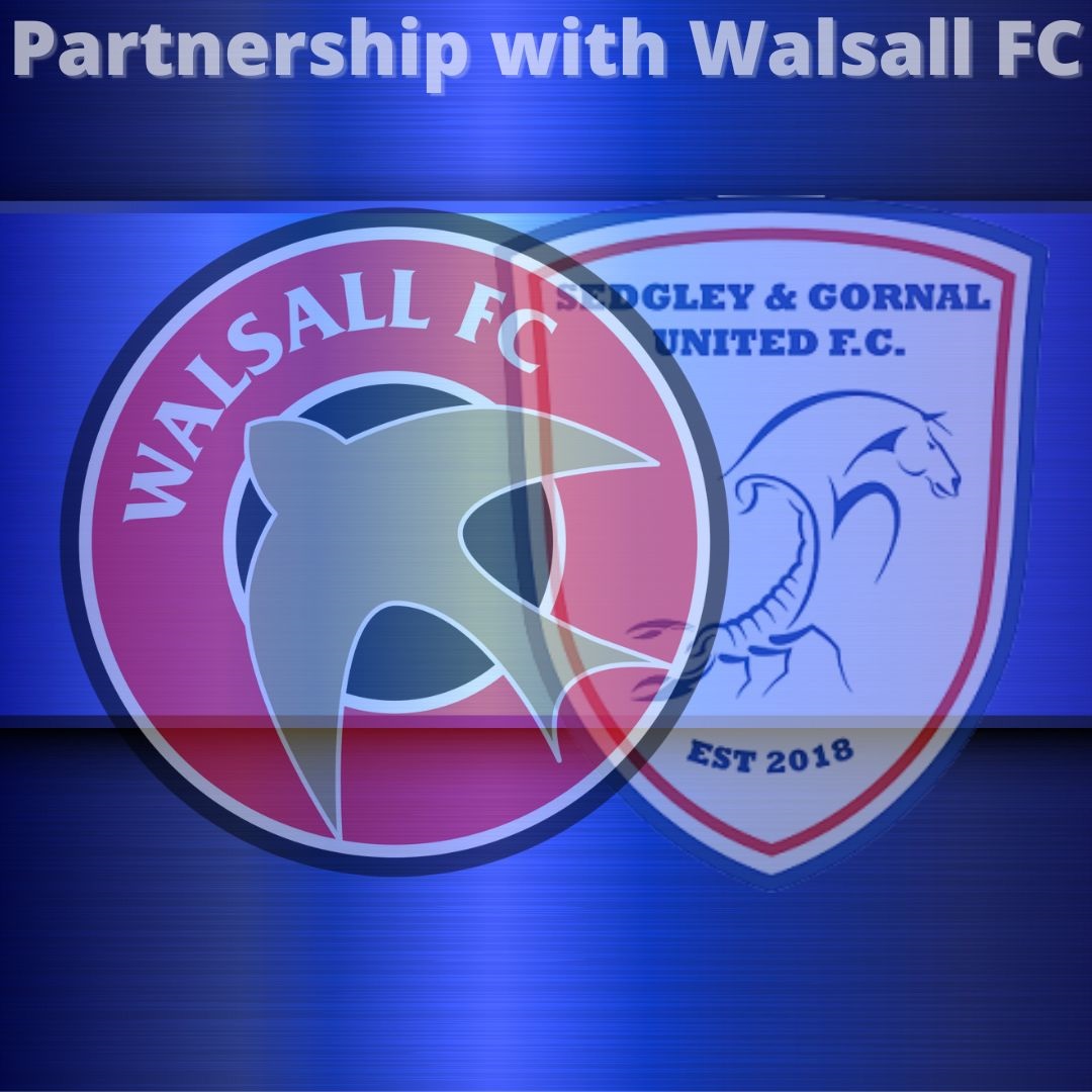 Sedgley and Gornal United Fc announce partnership with Walsall FC Academy