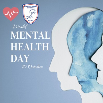 World Mental Health Day | Sedgley and Gornal United Football Club